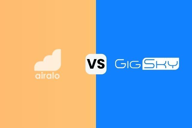 GigSky vs. Airalo eSIM Review: Which Is Best for Your Trip Abroad?
