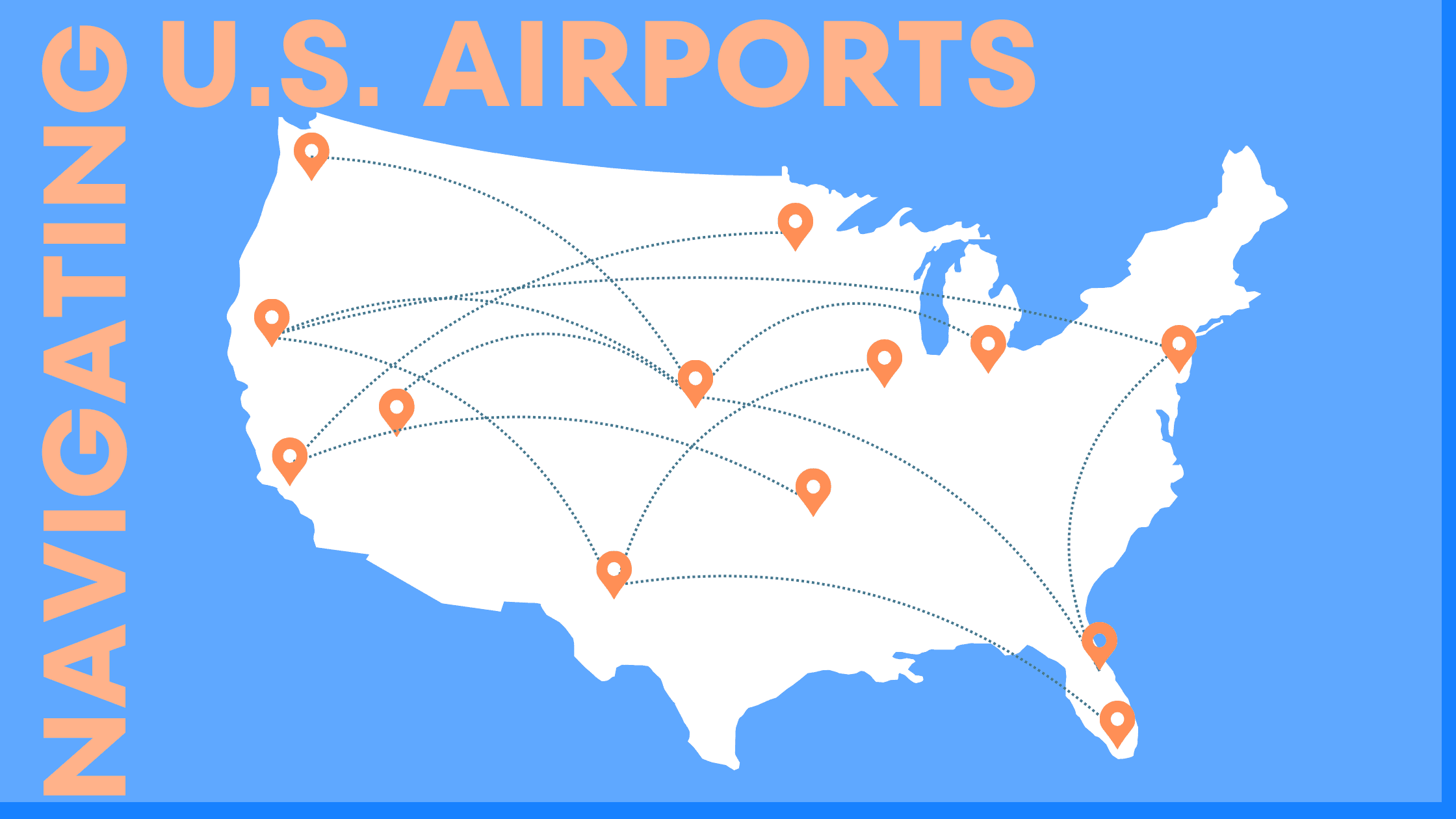 Navigating U.S. Airports: A Guide for International Travelers